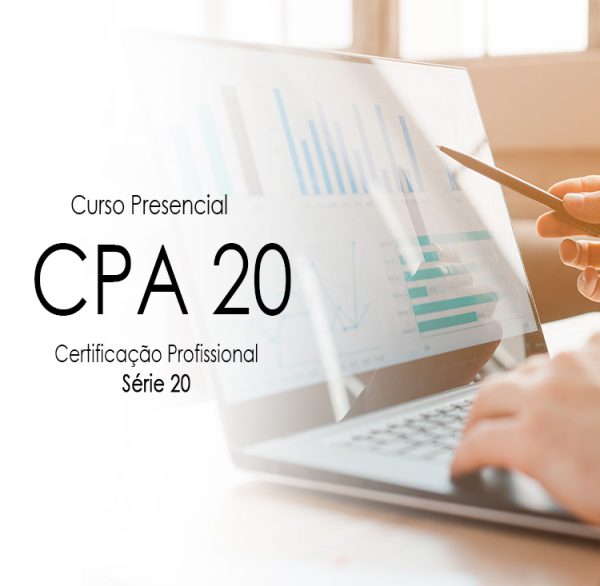 CPA20 ; Curso presencial CPA 20 ; Curso preparatório certificação cpa 20